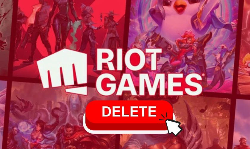 C&oacute; n&ecirc;n x&oacute;a Riot Client Win 10