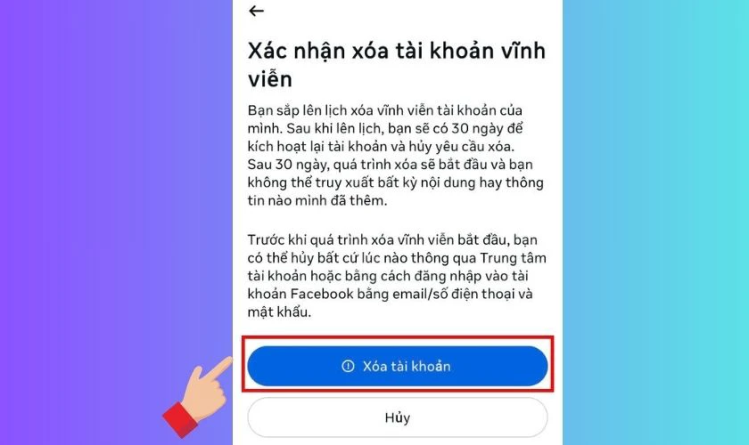 Cuối c&ugrave;ng, nhấn X&oacute;a t&agrave;i khoản để ho&agrave;n tất qu&aacute; tr&igrave;nh