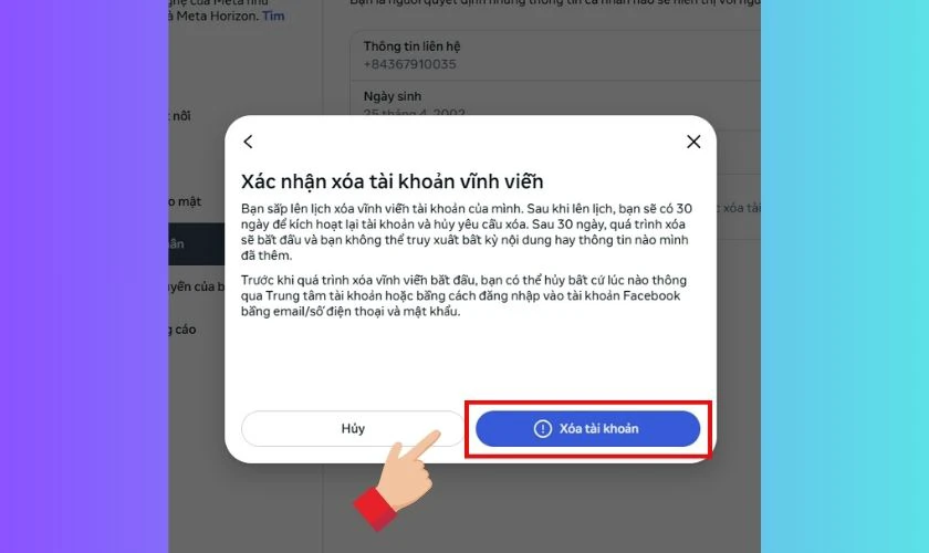 Nhấn X&oacute;a t&agrave;i khoản để ho&agrave;n tất qu&aacute; tr&igrave;nh x&oacute;a vĩnh viễn