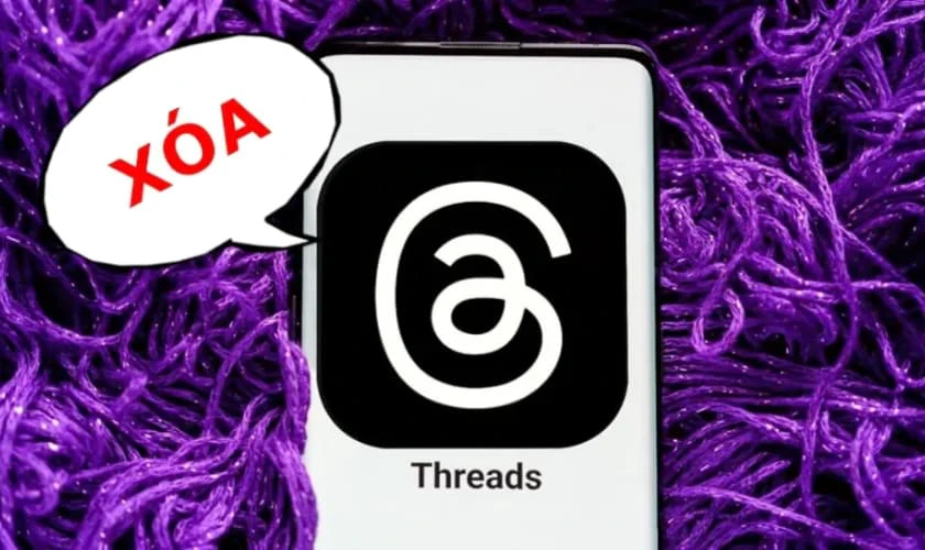 Tại sao phải biết c&aacute;ch x&oacute;a t&agrave;i khoản Threads
