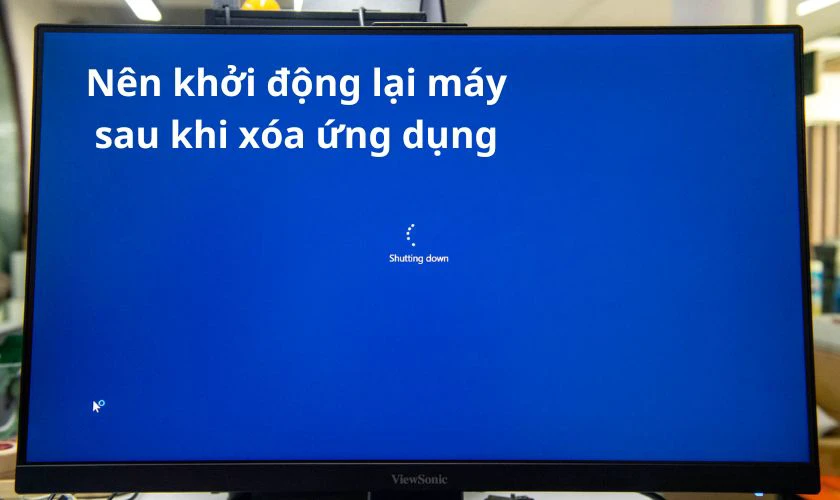 Lưu &yacute; khi x&oacute;a ứng dụng tr&ecirc;n laptop Win 11, 10, 7