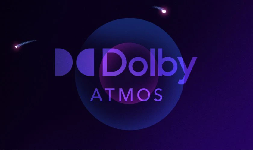 Dolby Atmos là công nghệ âm thanh vòm 360 có chất lượng tốt nhất hiện nay