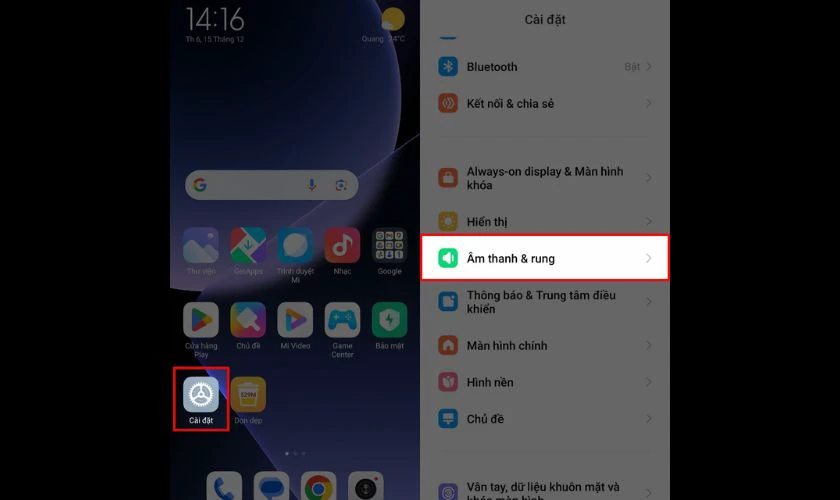 Vào Cài đặt rồi chọn Âm thanh và rung