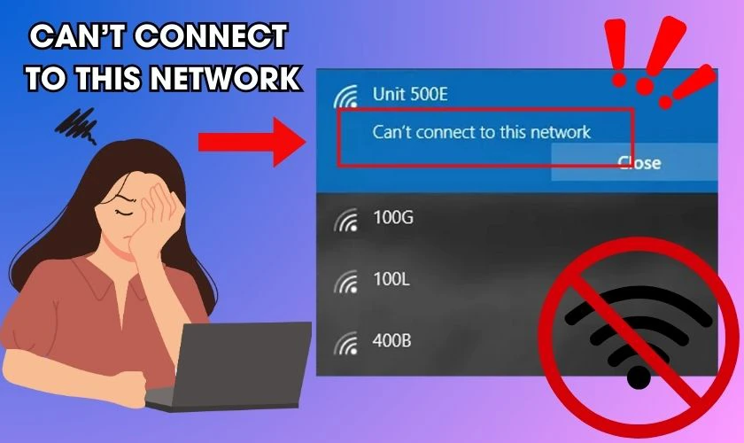 Lỗi Cant connect to this network l&agrave; g&igrave;?