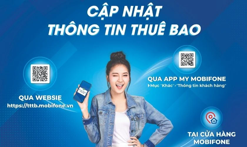 V&igrave; sao cần phải cập nhật th&ocirc;ng tin thu&ecirc; bao MobiFone?
