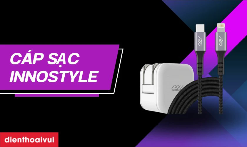 Nguồn gốc xuất xứ của c&aacute;p sạc Innostyle