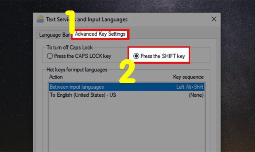Tiếp tục, tick chọn Press the Shift key