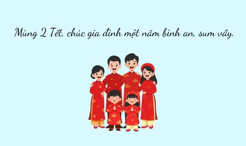 STT mùng 2 Tết 2026 dành cho gia đình, người thân