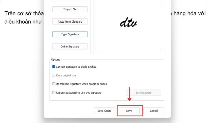 Chọn Save để ch&egrave;n chữ k&yacute; vừa tạo v&agrave;o file PDF