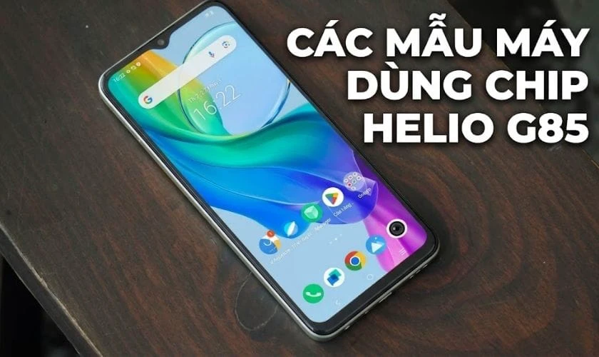 Các mẫu điện thoại sử dụng chip Helio G85 bán chạy