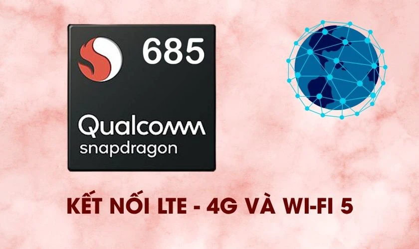 Snapdragon 685 trang bị modem Snapdragon X11 LTE