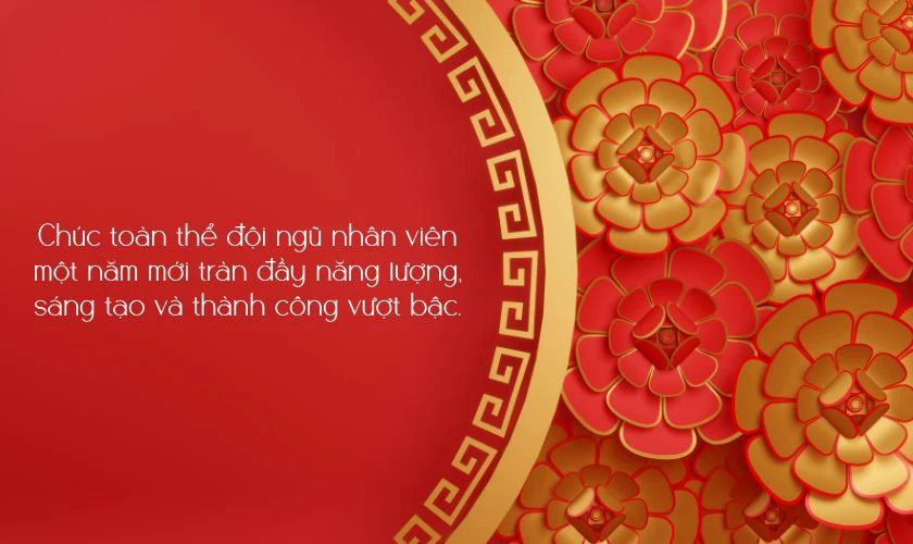 Chúc tết nhân viên theo văn phong sang trọng