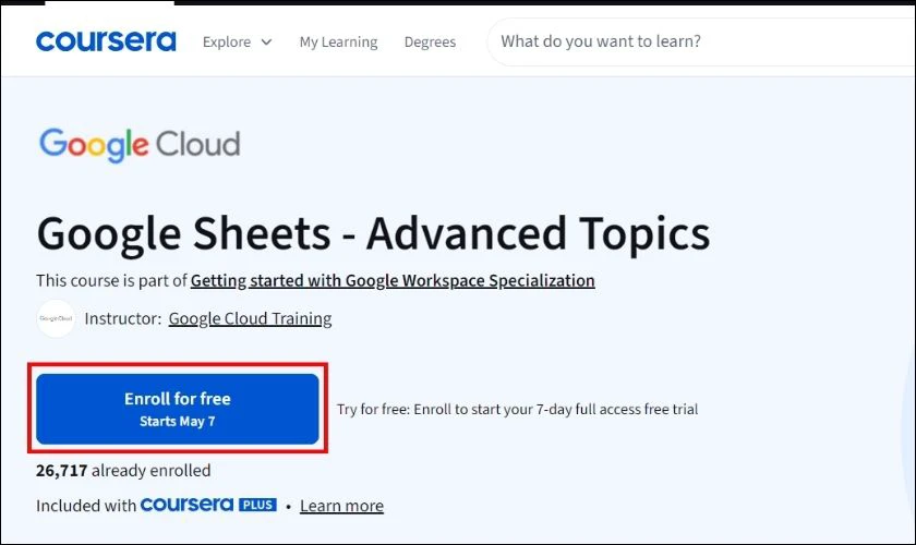 Khi đã chọn được khóa học phù hợp, bạn nhấn vào nút Enroll for free, Start Learning