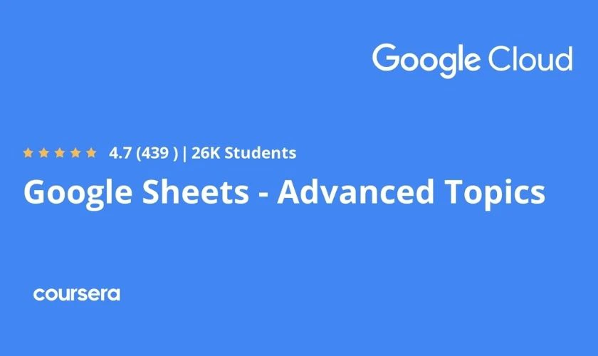 Google Sheets Advanced Topics