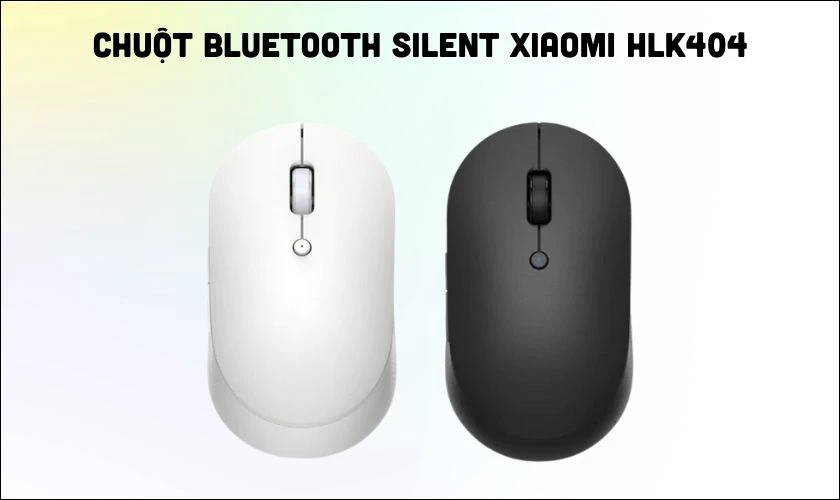 Chuột Bluetooth Silent Xiaomi HLK404 hỗ trợ kết nối với điện thoại tốt
