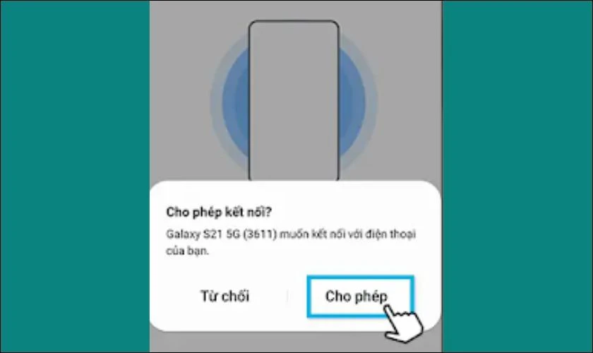 Nhấn vào Cho phép để bắt đầu kết nối 2 thiết bị