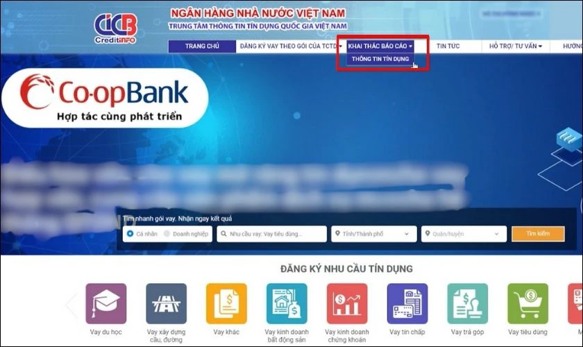 Bấm chọn v&agrave;o Khai th&aacute;c b&aacute;o c&aacute;o v&agrave; chọn v&agrave;o mục Th&ocirc;ng tin t&iacute;n dụng để check CIC