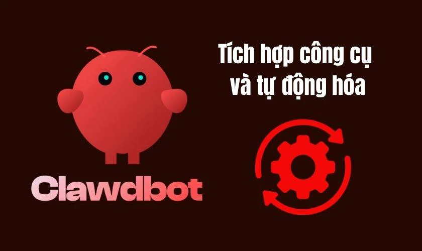 Tính năng nổi bật của Clawdbot AI là khả năng đa kênh, ghi nhớ ngữ cảnh dài hạn