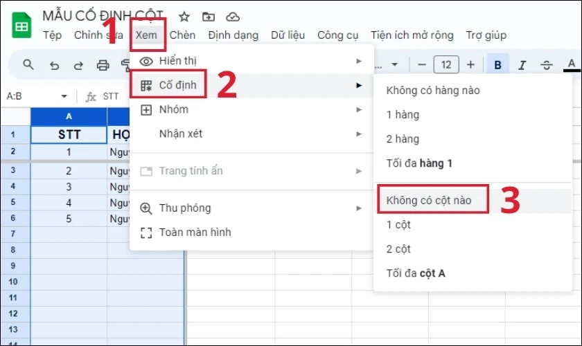V&agrave;o mục Xem tr&ecirc;n thanh c&ocirc;ng cụ chọn Cố định v&agrave; chọn Kh&ocirc;ng c&oacute; cột n&agrave;o để hủy cột