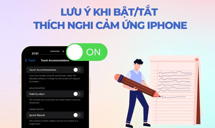 Lưu ý khi bật tắt thích nghi cảm ứng iPhone