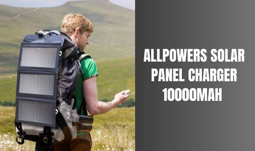 Sạc dự ph&ograve;ng năng lượng mặt trời 10000mAh Allpowers Solar Panel Charger