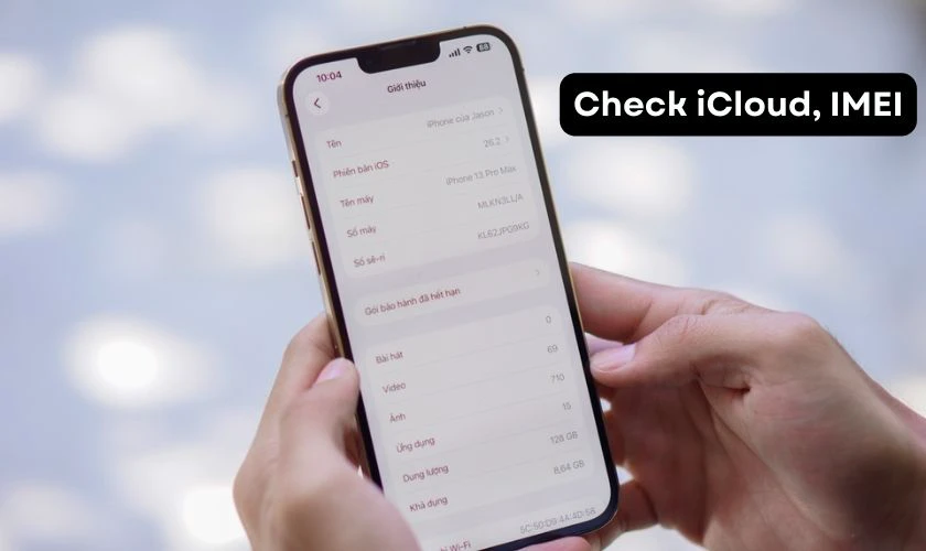 Check iCloud và nguồn gốc thiết bị