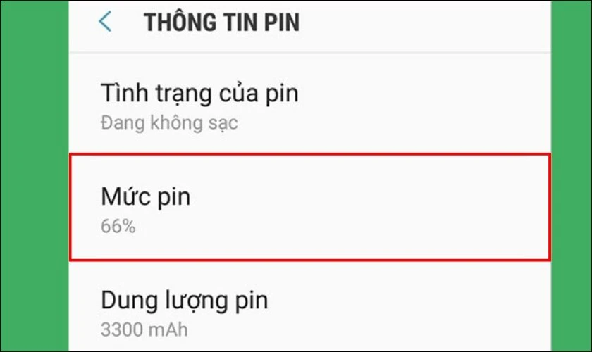 Kiểm tra dung lượng pin của sản phẩm tại mục Mức pin