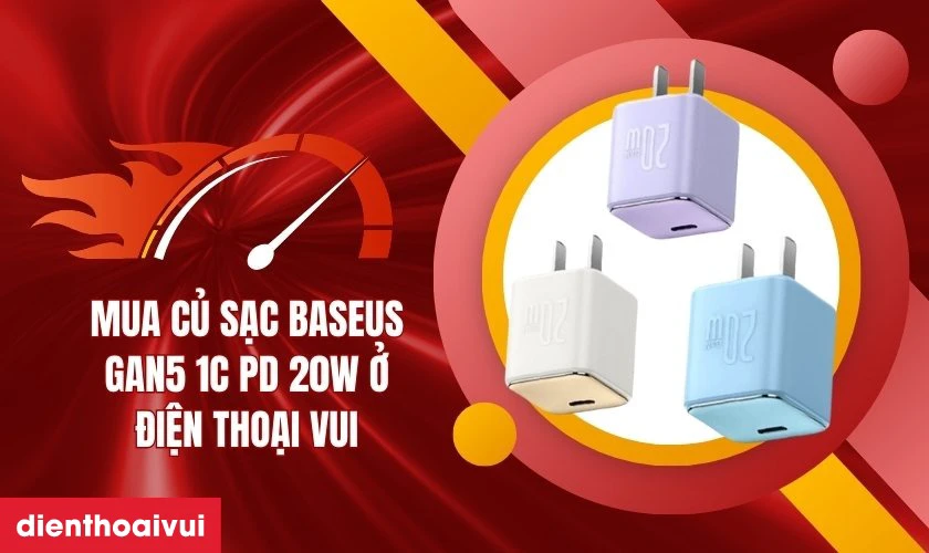 N&ecirc;n mua củ sạc Baseus GaN5 1C PD 20W ở đ&acirc;u