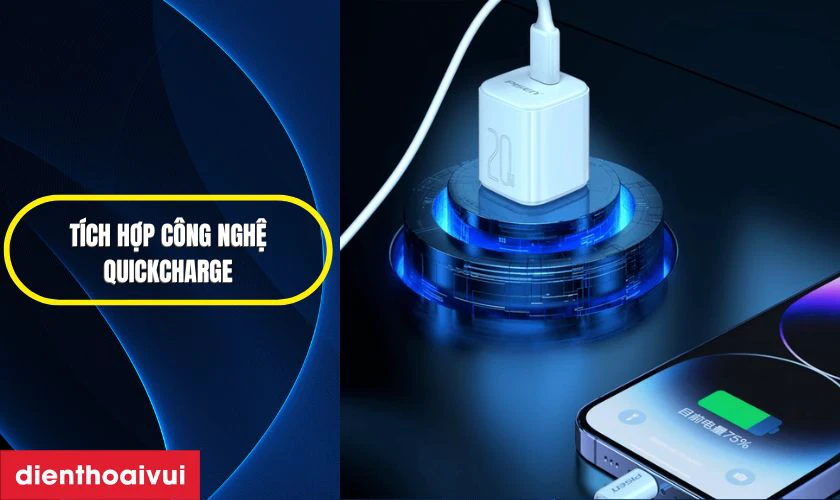 T&iacute;ch hợp c&ocirc;ng nghệ QuickCharge