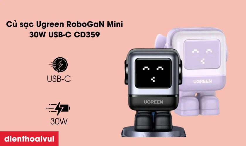 Ugreen RoboGaN Mini 30W USB-C CD359 thiết kế robot độc đ&aacute;o, ấn tượng