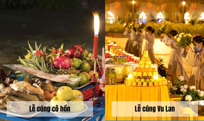 Điểm kh&aacute;c biệt giữa c&uacute;ng lễ Vu Lan v&agrave; c&uacute;ng C&ocirc; Hồn