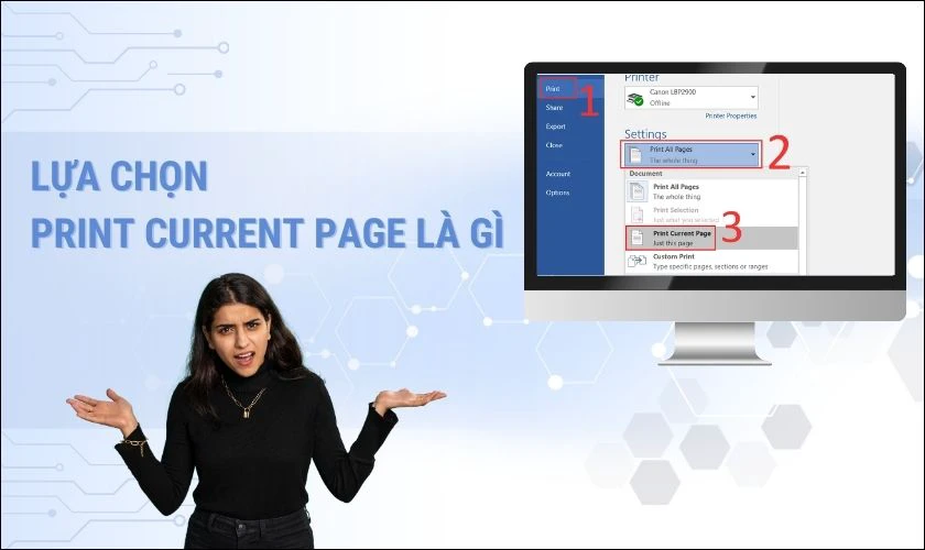 Lựa chọn print current page là gì?