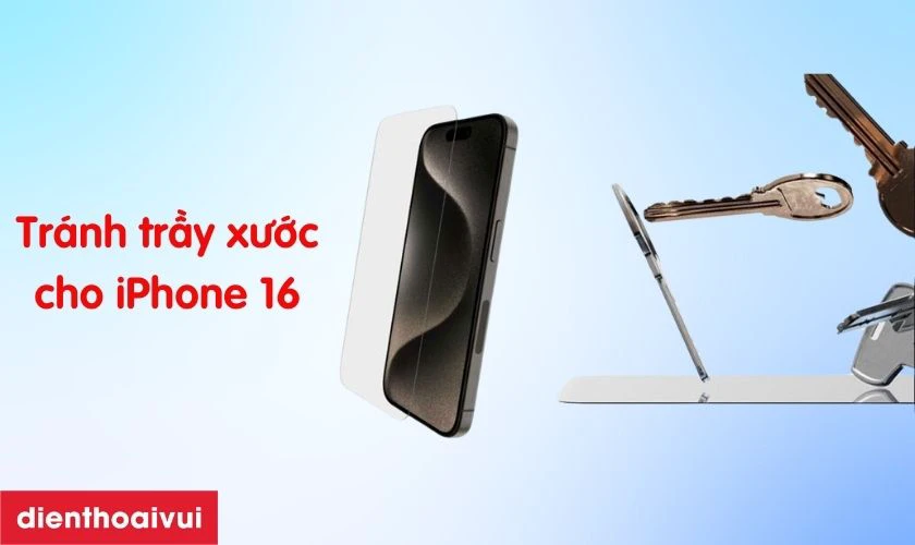 L&yacute; do n&ecirc;n d&aacute;n m&agrave;n h&igrave;nh, k&iacute;nh cường lực iPhone 16 - Tăng tuổi thọ