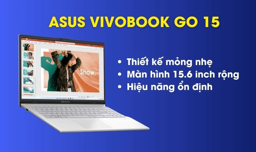 Ưu điểm của Asus Vivobook Go 15