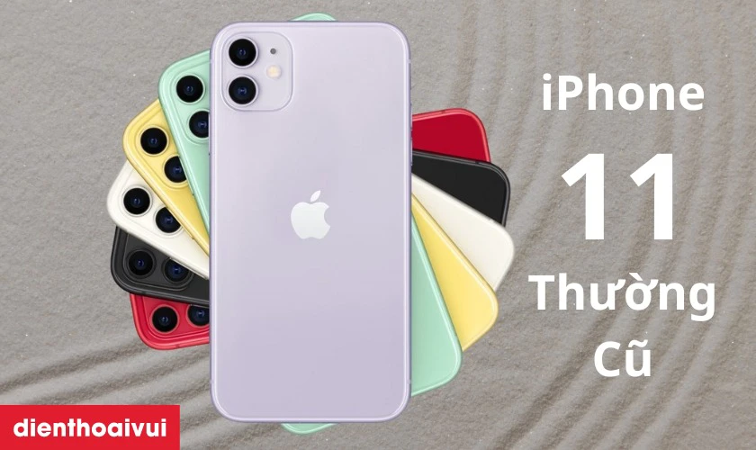 iphone 11 base cũ với nhiều màu sắc