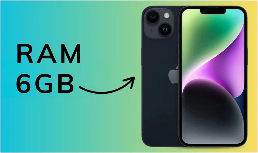 Đánh giá iPhone 14 Plus về dung lượng RAM và bộ nhớ
