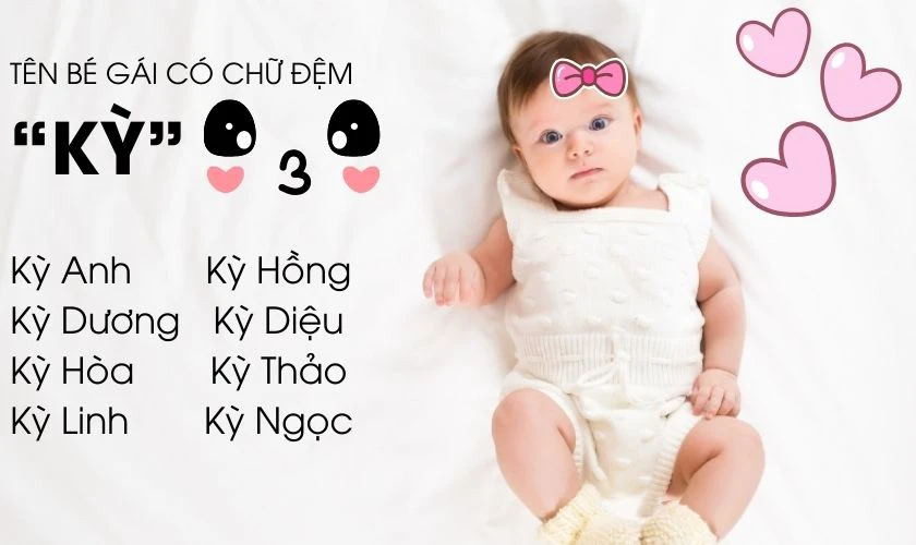 Đặt tên con gái 2025 tên đệm chữ Kỳ