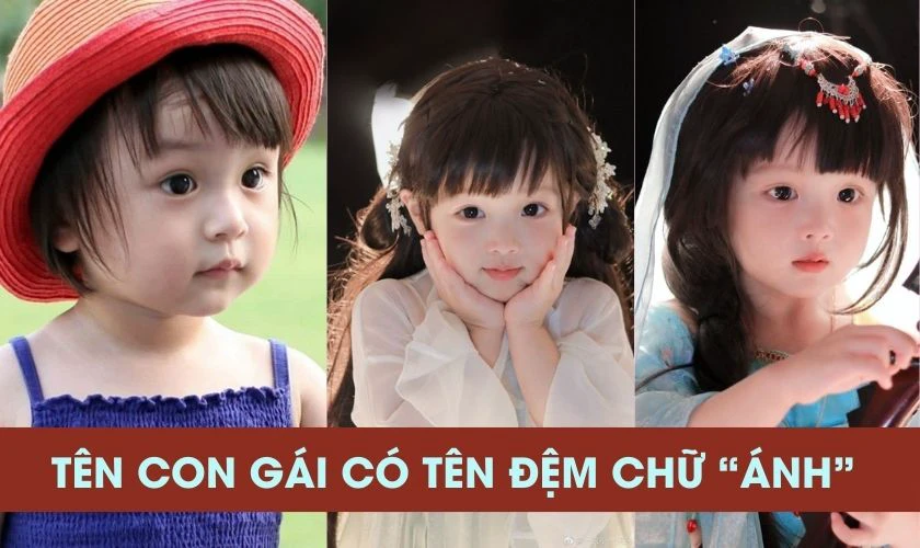 Đặt tên con gái 2025 tên đệm chữ Ánh