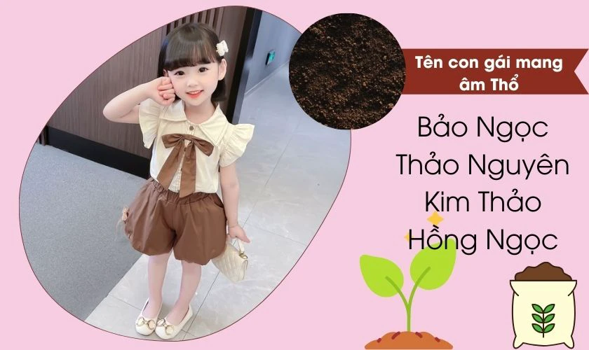 Đặt tên con gái mang âm Thổ tương sinh với mệnh Hỏa