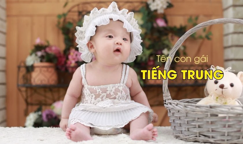 Đặt tên con gái 2025 bằng tiếng Trung