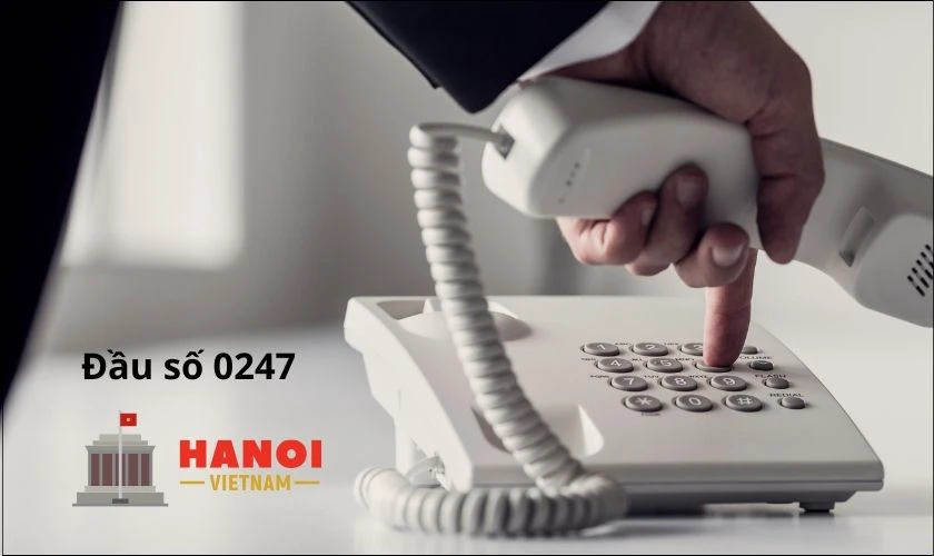 Đầu số 0247 l&agrave; m&atilde; v&ugrave;ng n&agrave;o? Được đổi từ đầu số g&igrave;?