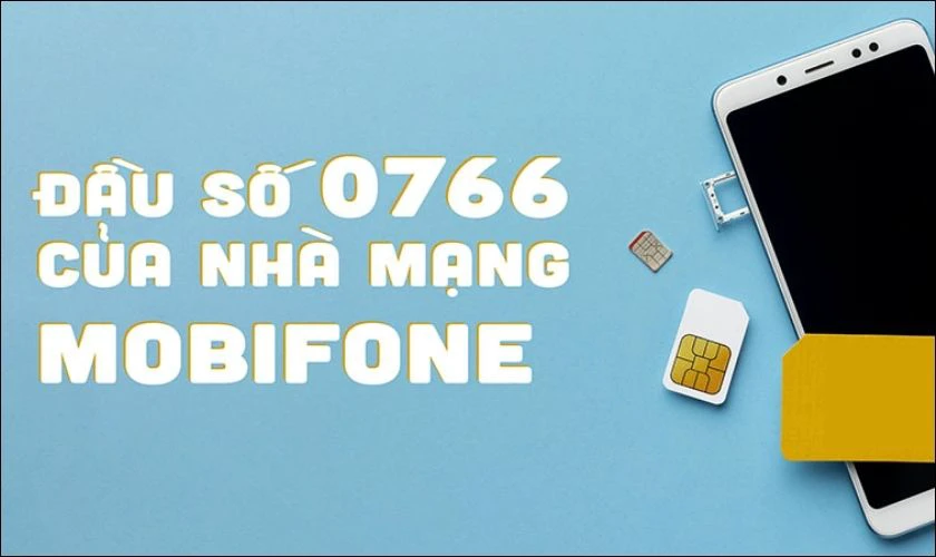 Đầu số 0766 l&agrave; mạng g&igrave;?