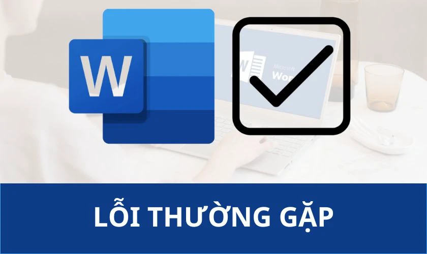 Lỗi thường gặp khi đ&aacute;nh dấu t&iacute;ch trong Word
