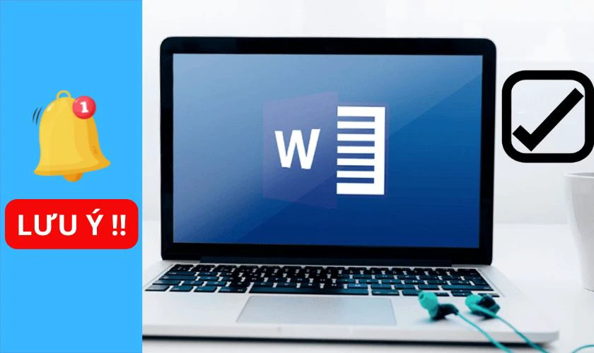 Lưu &yacute; khi đ&aacute;nh dấu t&iacute;ch trong Word