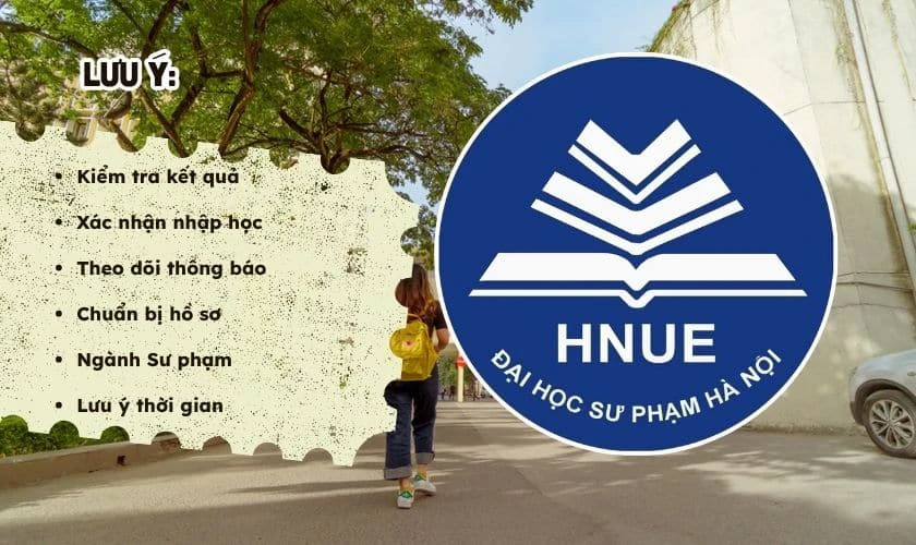 Cần lưu ý gì sau khi biết điểm chuẩn Đại học Sư phạm Hà Nội 2026?