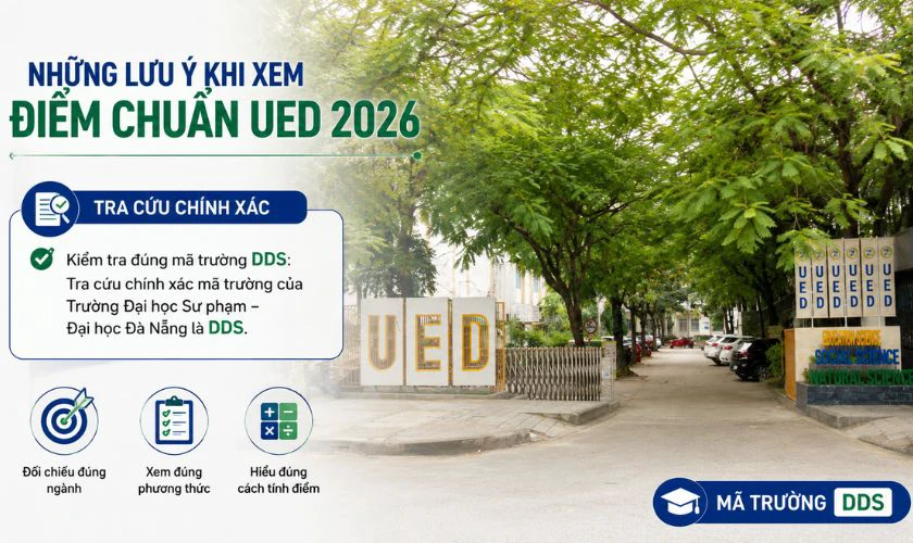 Những lưu ý khi xem điểm chuẩn UED 2026