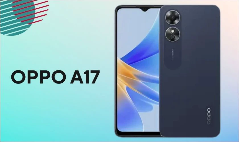 Điện thoại &nbsp;OPPO A17 chơi game gi&aacute; rẻ dưới 4 triệu 