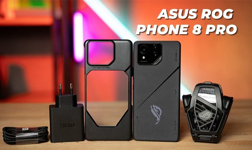 Asus ROG PHONE 8 Pro: Gaming Phone mạnh nhất thế giới 2024
