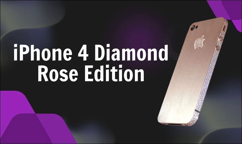 Điện thoại iPhone 4 Diamond Rose Edition đắt nhất (8 triệu USD ~ 182 tỷ đồng)