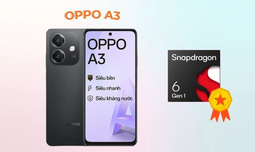 Điện thoại gi&aacute; rẻ cấu h&igrave;nh cao dưới 5 triệu đ&aacute;ng mua - OPPO A3